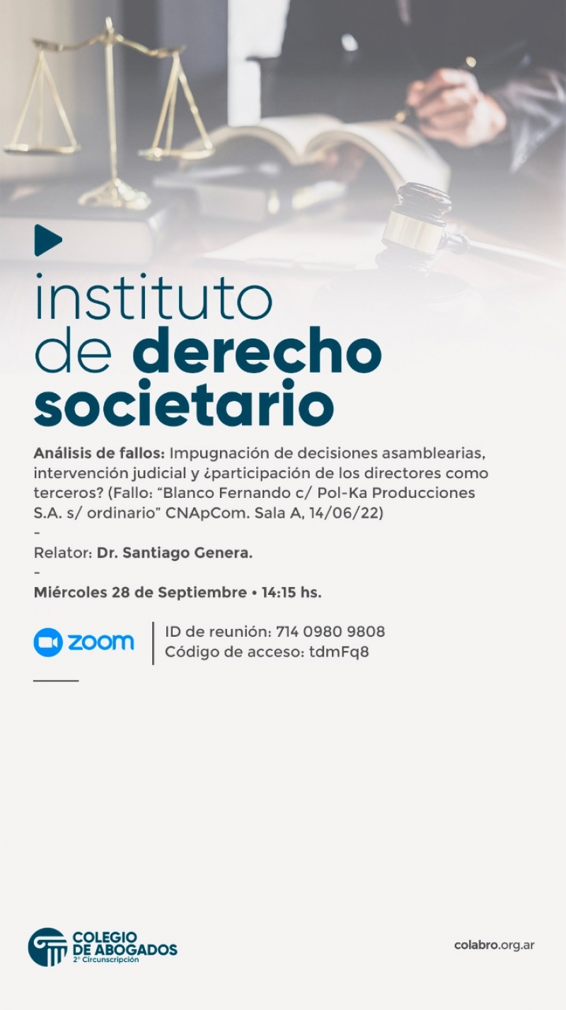  Análisis de fallos: Impugnación de decisiones asamblearias, intervención judicial y ¿participación de los directores como terceros? - 28/09/2022